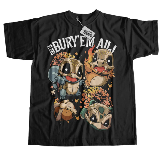 BURY'EM ALL